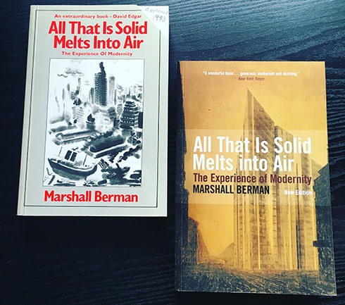 berman all that is solid melts into air essay All that is solid melts into air is an academic text written by marshall berman between 1971 and 1981, and published in new york city in 1982 the book. berman all that is solid melts into air essay All that is solid melts into air is an academic text written by marshall berman between 1971 and 1981, and published in new york city in 1982 the book.